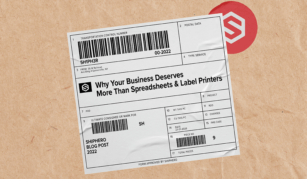 Why Your Business Deserves More Than Spreadsheets & Label Printers