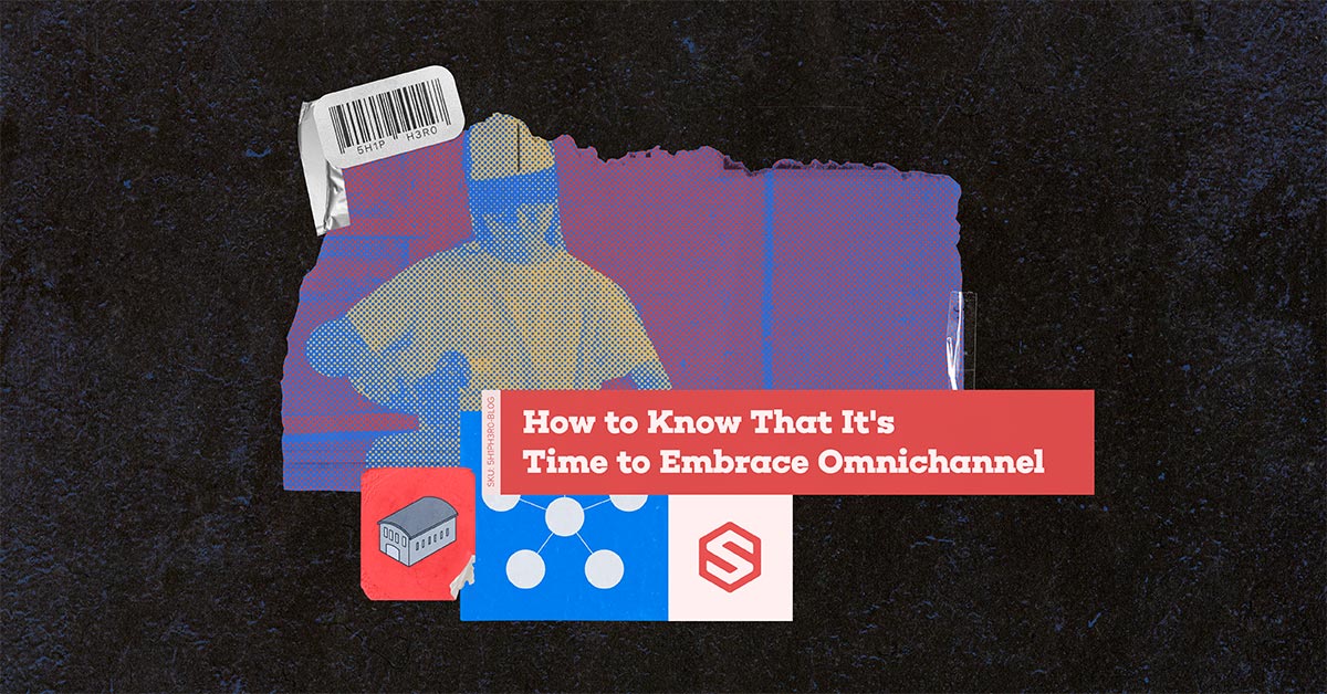 How to Know That It's Time to Embrace Omnichannel, Blog Graphic