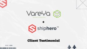 ShipHero Case Study: Vareya