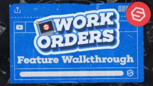 Stickers with title Work Orders Feature Walkthrough