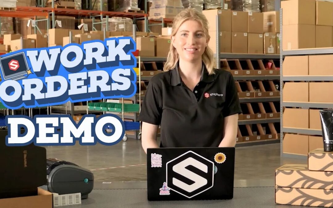 Managing and Streamlining Special Projects in Warehouses and How ‘Work Orders’ Can Help | ShipHero