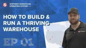 Title card for Ep01 of Warehouse Operating System Series: How to Build + Run a Thriving Warehouse