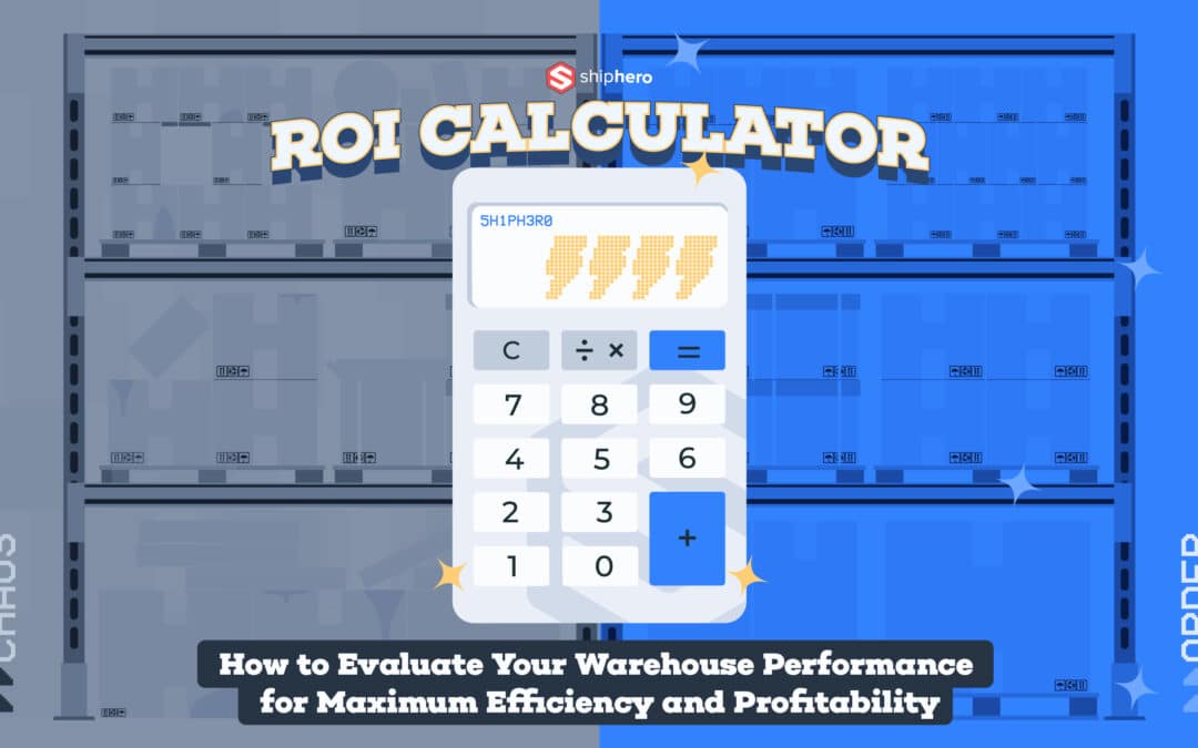 How to Evaluate Your Warehouse Performance for Maximum Profitability